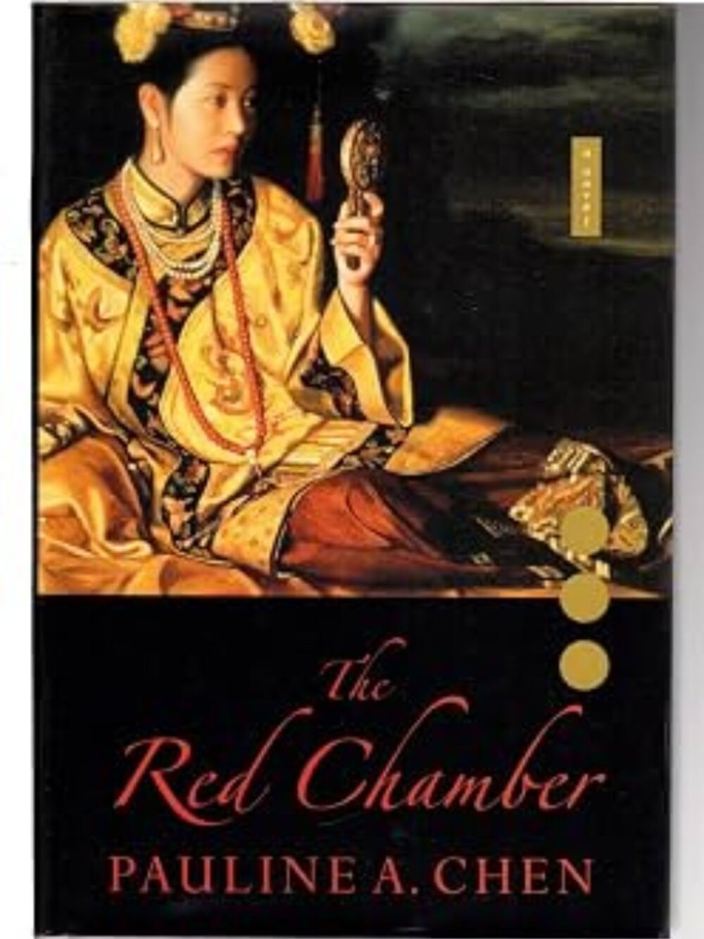 NWOT The Red Chamber by Pauline A. Chen Novel hardcover book